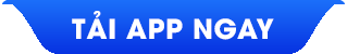 Tải app ngay